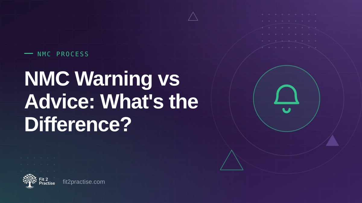 Fit 2 Practise graphic: the difference between NMC advice and an NMC warning